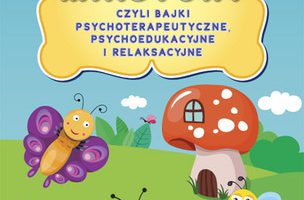 Rodzaje bajek terapeutycznych