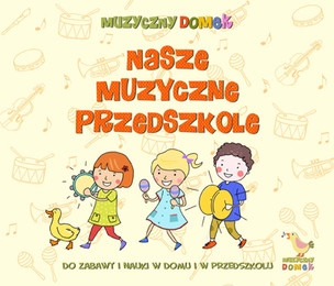 Muzykoterapia w przedszkolu